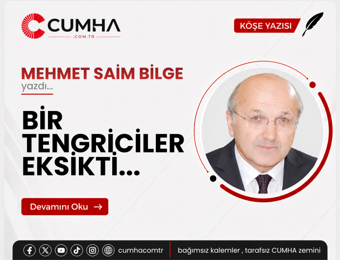 BİR TENGRİCİLER EKSİKTİ...