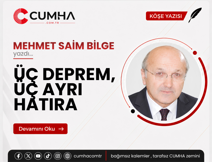 ÜÇ DEPREM, ÜÇ AYRI HATIRA