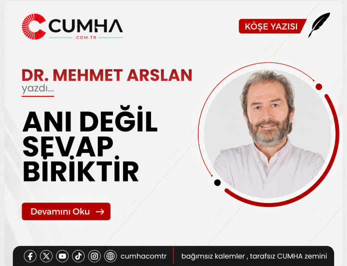 ANI DEĞİL SEVAP BİRİKTİR
