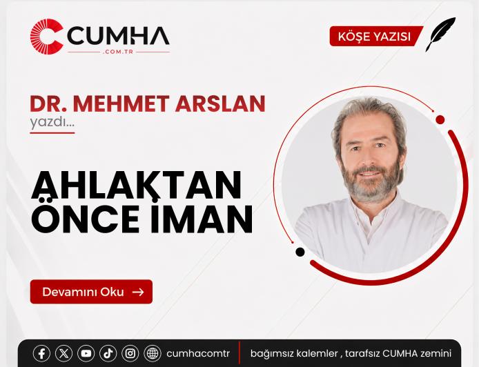 AHLAKTAN ÖNCE İMAN