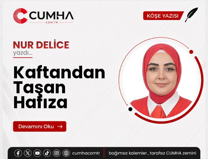 Kaftandan Taşan Hafıza