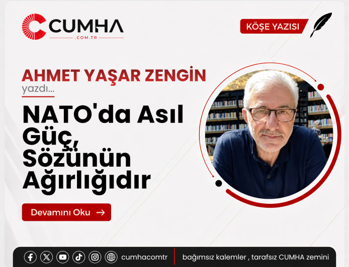 NATO'da Asıl Güç, Sözünün Ağırlığıdır