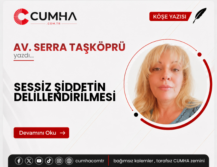 SESSİZ ŞİDDETİN DELİLLENDİRİLMESİ