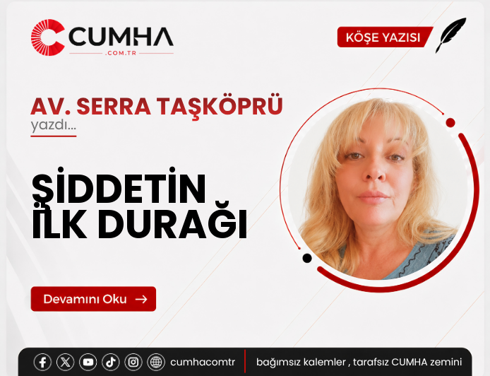 ŞİDDETİN İLK DURAĞI