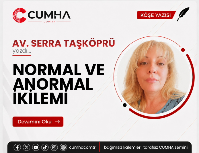 NORMAL VE ANORMAL İKİLEMİ