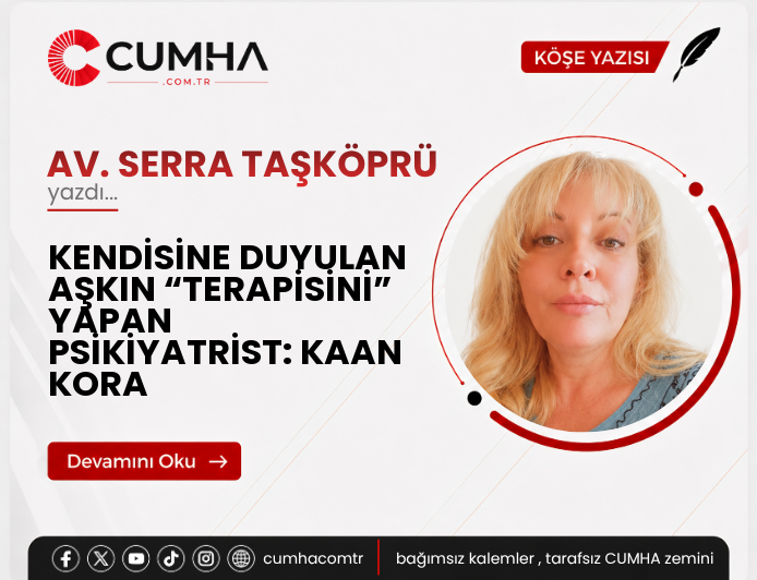 KENDİSİNE DUYULAN AŞKIN “TERAPİSİNİ” YAPAN PSİKİYATRİST: KAAN KORA