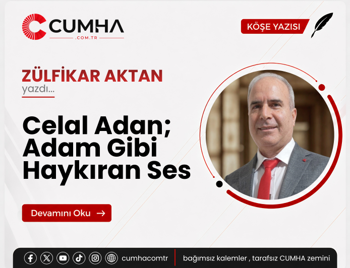 Celal Adan; Adam Gibi Haykıran Ses