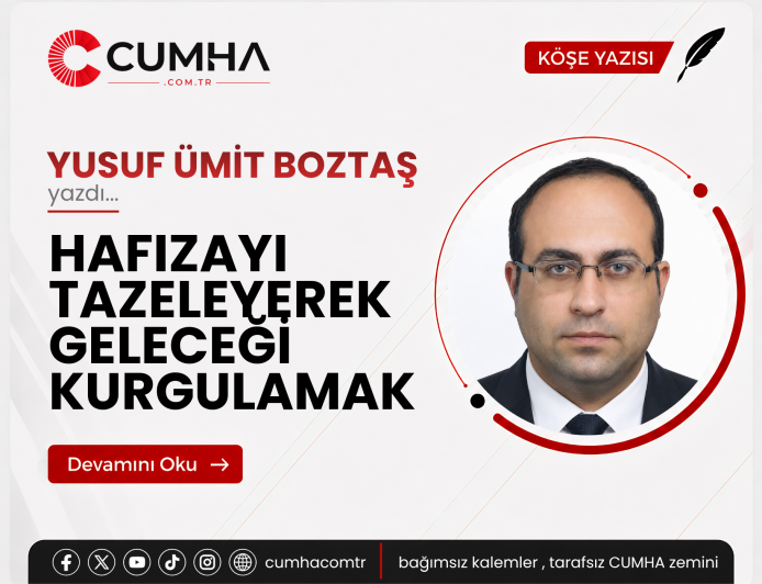 HAFIZAYI TAZELEYEREK GELECEĞİ KURGULAMAK