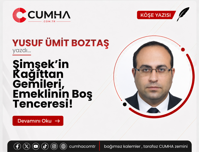 Şimşek’in Kağıttan Gemileri, Emeklinin Boş Tenceresi!