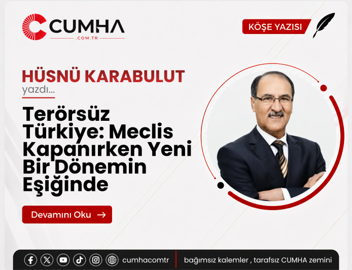 Terörsüz Türkiye: Meclis Kapanırken Yeni Bir Dönemin Eşiğinde
