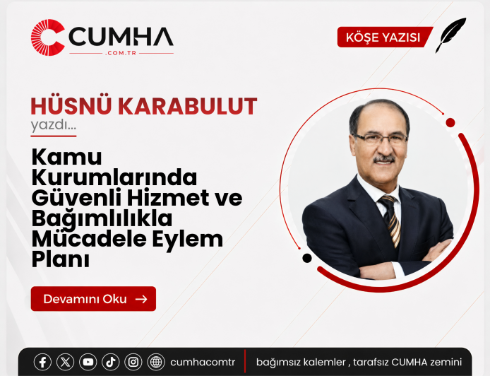 Kamu Kurumlarında Güvenli Hizmet ve Bağımlılıkla Mücadele Eylem Planı