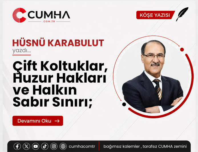 Çift Koltuklar, Huzur Hakları ve Halkın Sabır Sınırı;