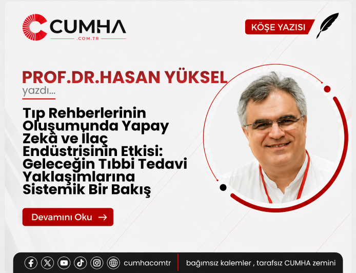 Tıp Rehberlerinin Oluşumunda Yapay Zekâ ve İlaç Endüstrisinin Etkisi: Geleceğin Tıbbi Tedavi Yaklaşımlarına Sistemik Bir Bakış