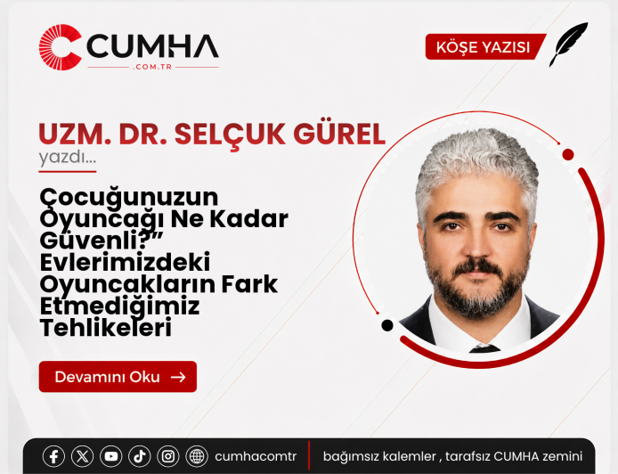 Çocuğunuzun Oyuncağı Ne Kadar Güvenli?” Evlerimizdeki Oyuncakların Fark Etmediğimiz Tehlikeleri