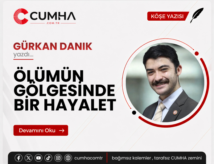 ÖLÜMÜN GÖLGESİNDE BİR HAYALET