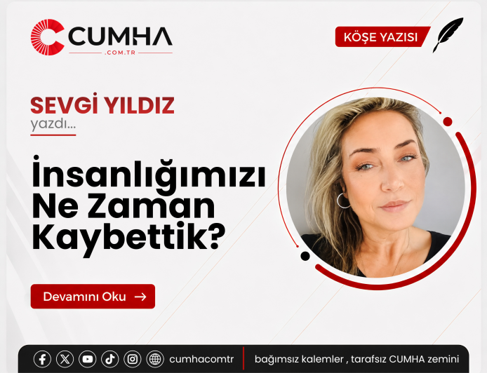 İnsanlığımızı Ne Zaman Kaybettik?