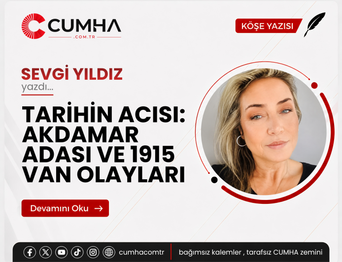 TARİHİN ACISI: AKDAMAR ADASI VE 1915 VAN OLAYLARI