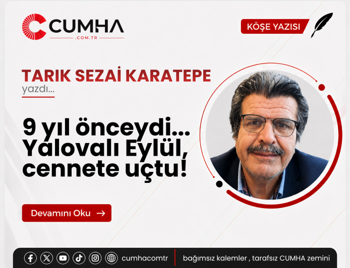 9 yıl önceydi... Yalovalı Eylül, cennete uçtu!
