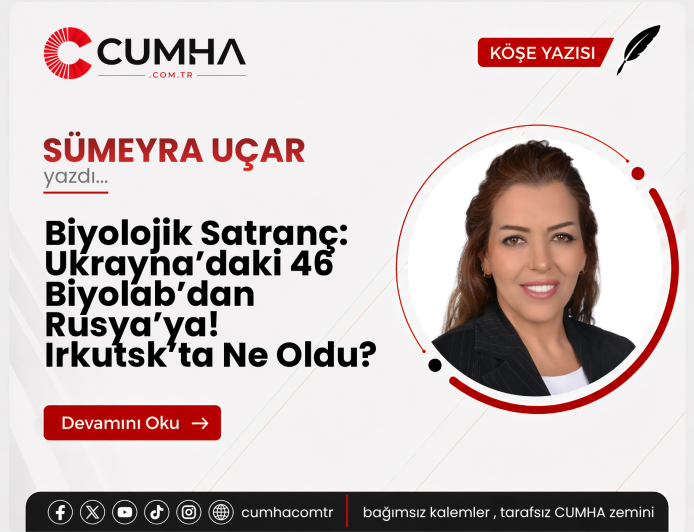 Biyolojik Satranç: Ukrayna’daki 46 Biyolab’dan Rusya’ya! Irkutsk’ta Ne Oldu?