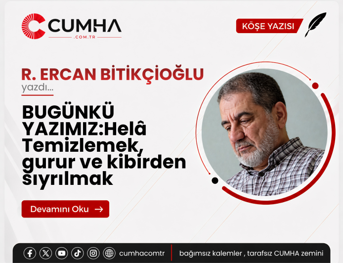 Helâ Temizlemek, gurur ve kibirden sıyrılmak