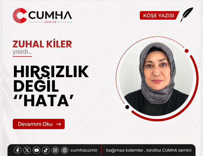 HIRSIZLIK DEĞİL ‘’HATA’
