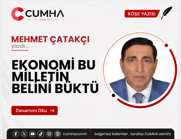 EKONOMİ BU MİLLETİN BELİNİ BÜKTÜ