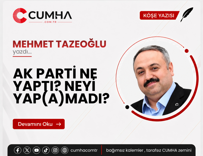 AK PARTİ NE YAPTI? NEYİ YAP(A)MADI?