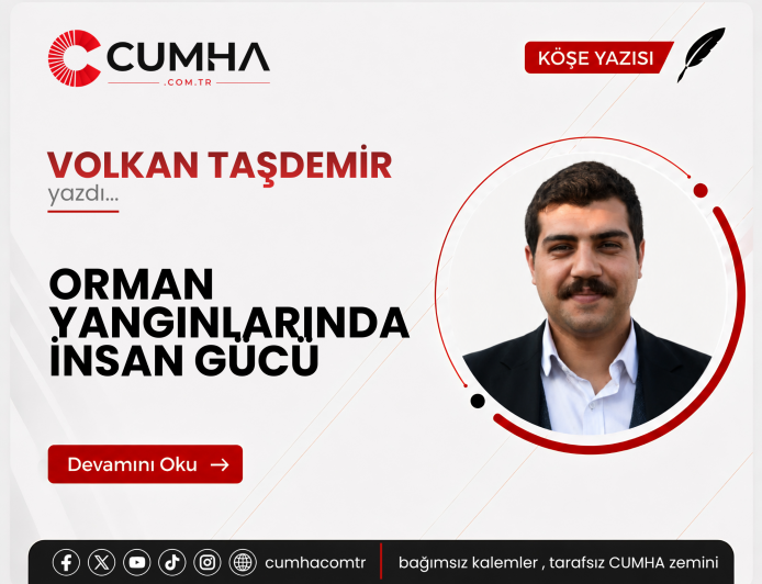 ORMAN YANGINLARINDA İNSAN GÜCÜ