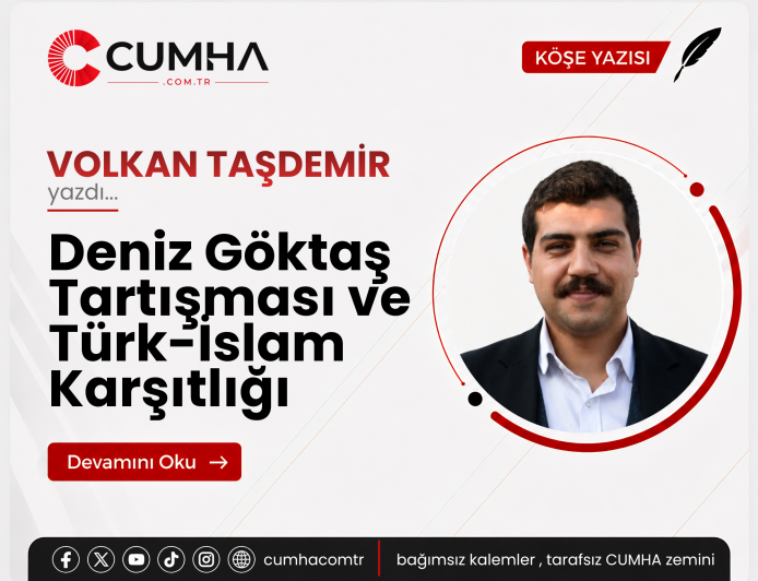 Deniz Göktaş Tartışması ve İslam Karşıtlığı