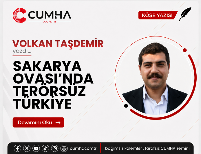 SAKARYA OVASI’NDA TERÖRSÜZ TÜRKİYE