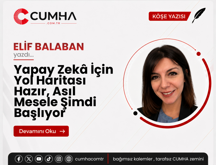 Yapay Zekâ İçin Yol Haritası Hazır, Asıl Mesele Şimdi Başlıyor
