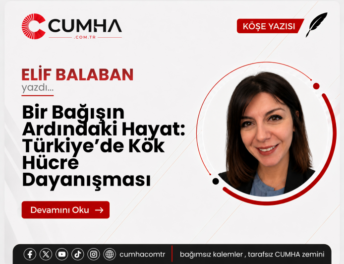Bir Bağışın Ardındaki Hayat: Türkiye’de Kök Hücre Dayanışması