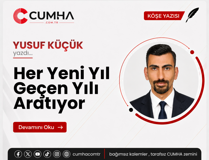Her Yeni Yıl Geçen Yılı Aratıyor