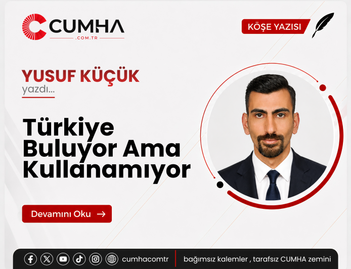 Türkiye Buluyor Ama Kullanamıyor