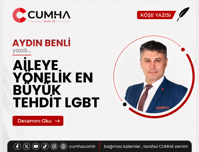 AİLEYE YÖNELİK EN BÜYÜK TEHDİT LGBT