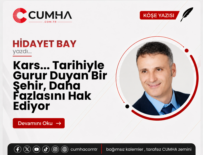Kars... Tarihiyle Gurur Duyan Bir Şehir, Daha Fazlasını Hak Ediyor