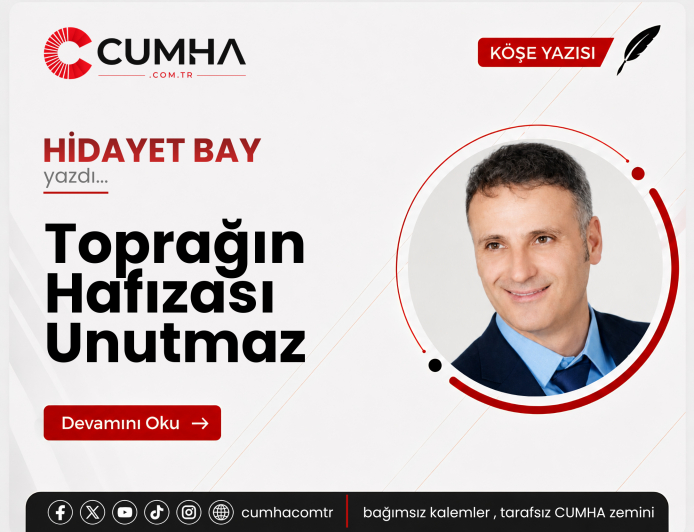 Toprağın Hafızası Unutmaz