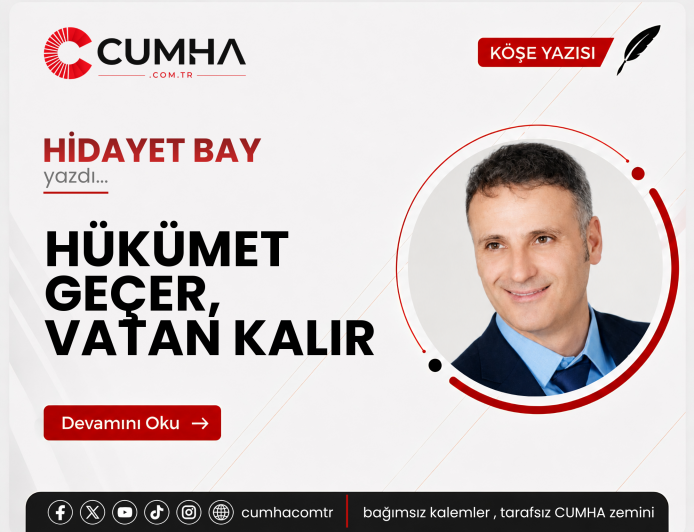 HÜKÜMET GEÇER, VATAN KALIR