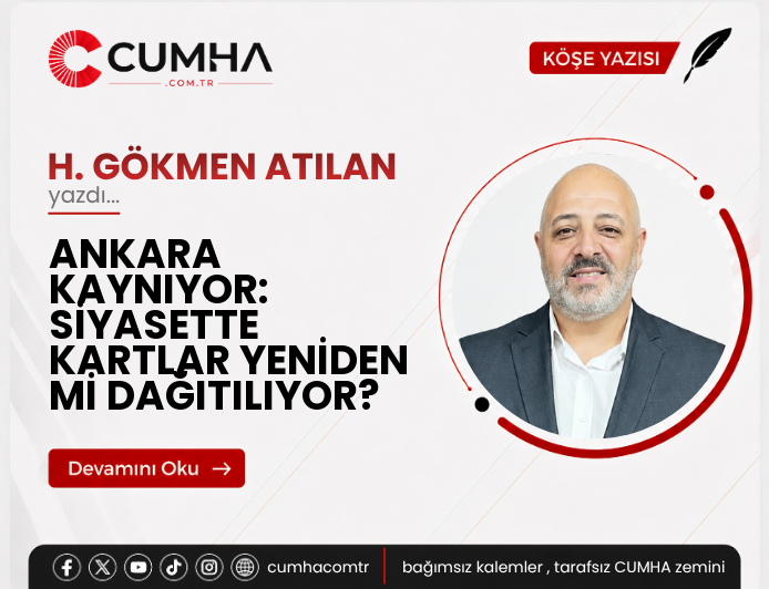 ANKARA KAYNIYOR: SİYASETTE KARTLAR YENİDEN Mİ DAĞITILIYOR?