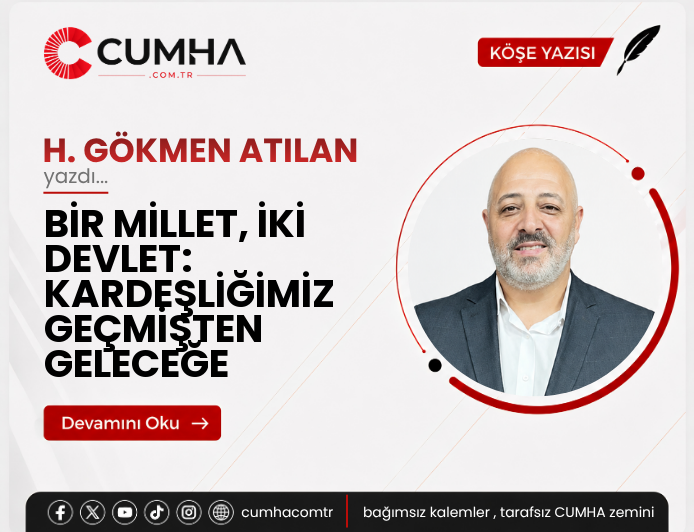 BİR MİLLET, İKİ DEVLET: KARDEŞLİĞİMİZ GEÇMİŞTEN GELECEĞE