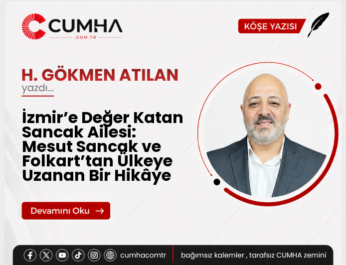 İzmir’e Değer Katan Sancak Ailesi: Mesut Sancak ve Folkart’tan Ülkeye Uzanan Bir Hikâye