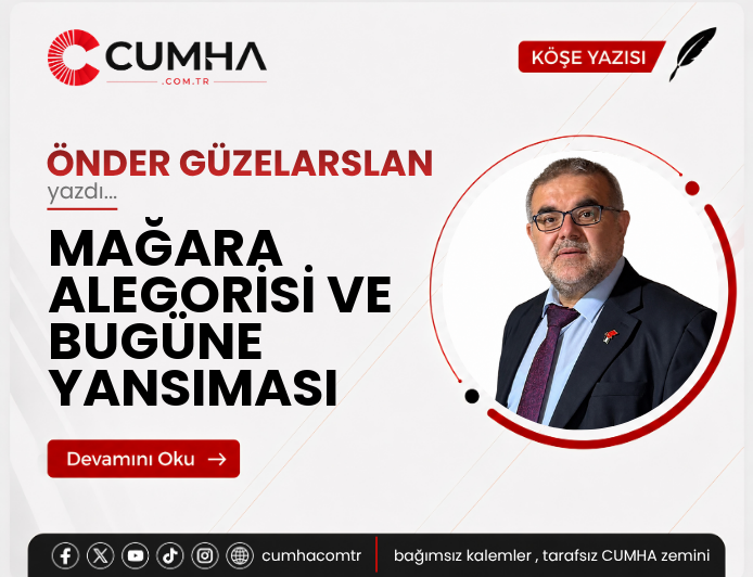 MAĞARA ALEGORİSİ VE BUGÜNE YANSIMASI