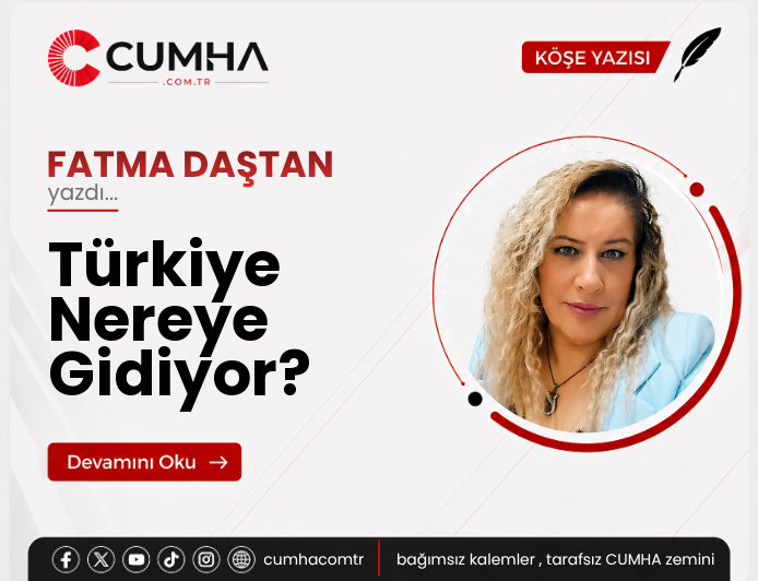 Türkiye Nereye Gidiyor?