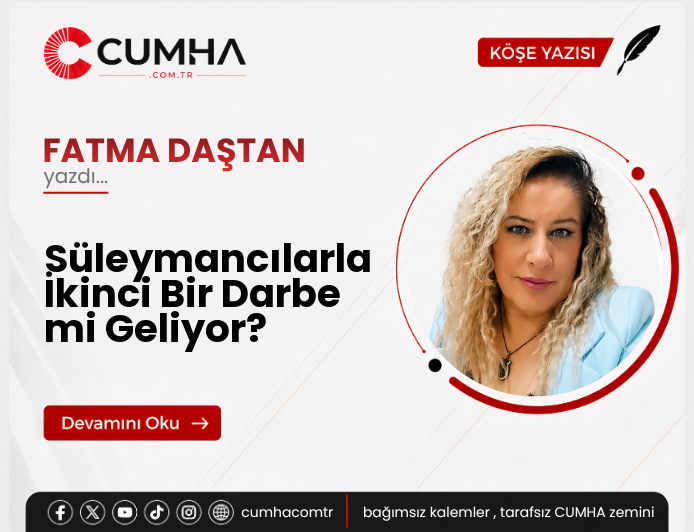 Süleymancılarla İkinci Bir Darbe mi Geliyor?