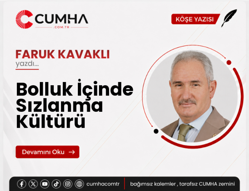 Bolluk İçinde Sızlanma Kültürü