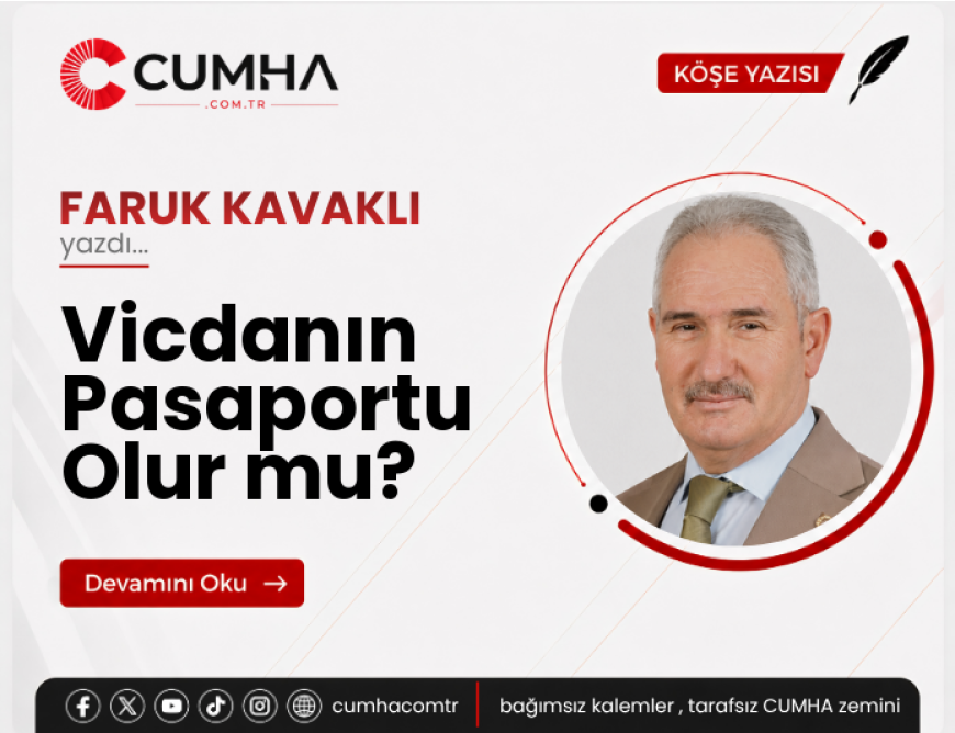 Vicdanın Pasaportu Olur mu?
