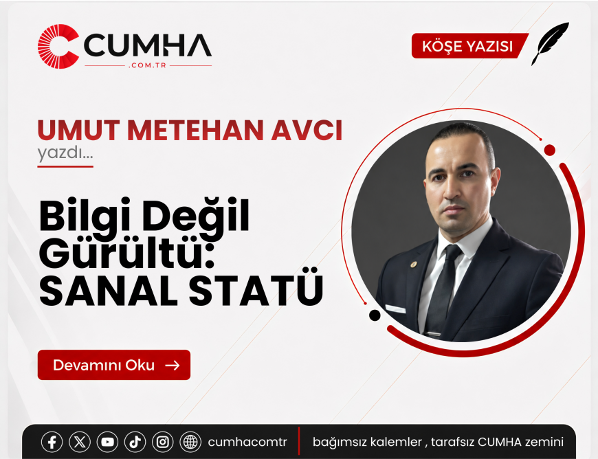 Bilgi Değil Gürültü: SANAL STATÜ