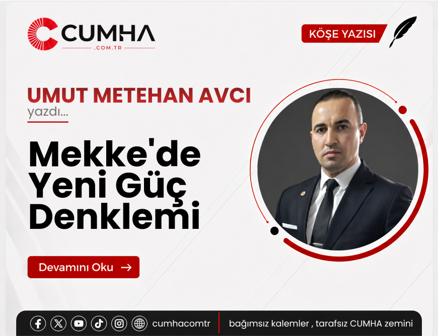 Mekke'de Yeni Güç Denklemi