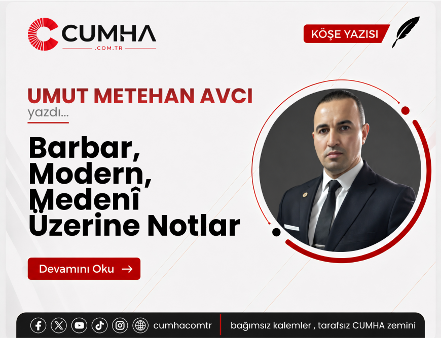 Barbar, Modern, Medenî Üzerine Notlar