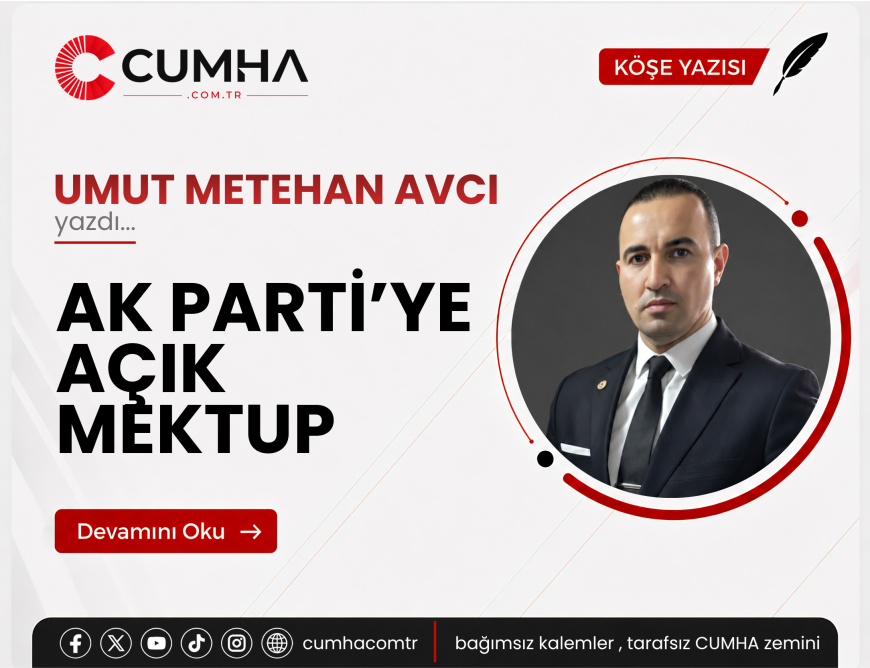 AK PARTİ’YE AÇIK MEKTUP